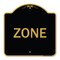 Signmission Designer Series Sign-Zone, Black & Gold Aluminum Architectural Sign, 18" x 18", BG-1818-22692 A-DES-BG-1818-22692 - alternate 1